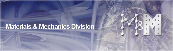 Materials & Mechanics Division