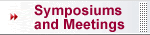 Symposiums and Meetings